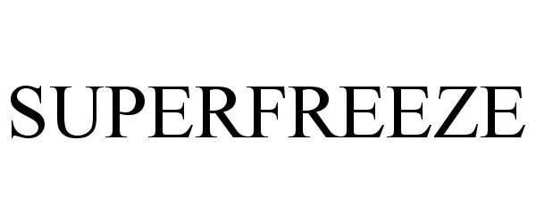 Trademark Logo SUPERFREEZE