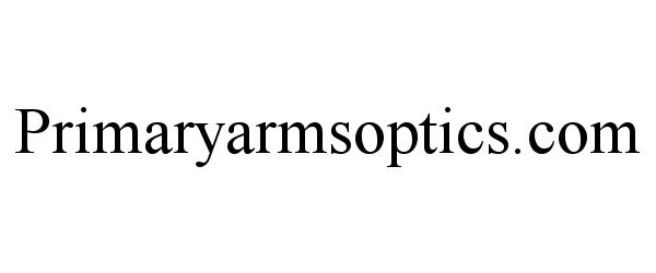 Trademark Logo PRIMARYARMSOPTICS.COM