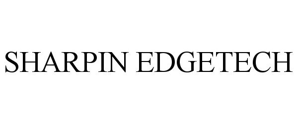 Trademark Logo SHARPIN EDGETECH
