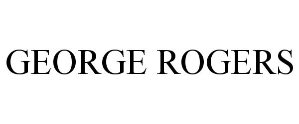  GEORGE ROGERS