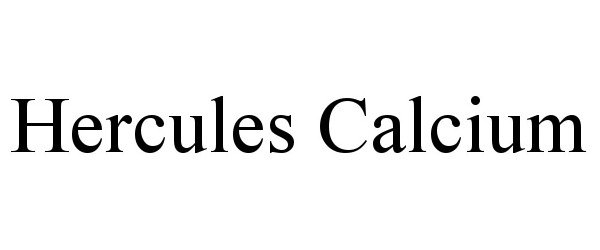 Trademark Logo HERCULES CALCIUM