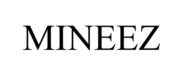 Trademark Logo MINEEZ