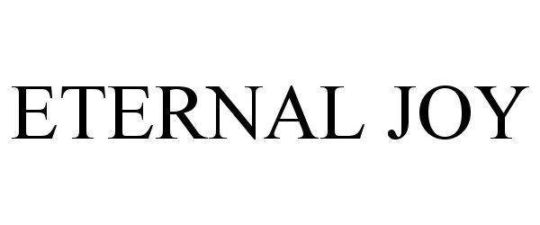 Trademark Logo ETERNAL JOY