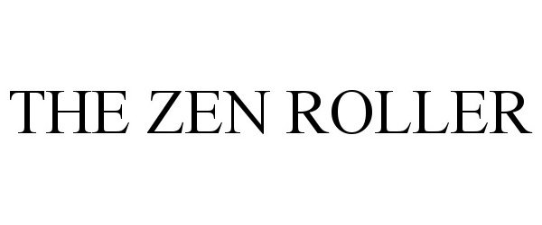  THE ZEN ROLLER