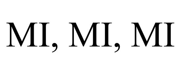 Trademark Logo MI, MI, MI