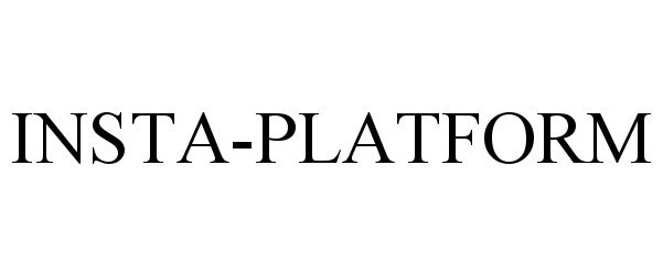 Trademark Logo INSTA-PLATFORM