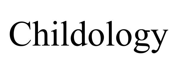 Trademark Logo CHILDOLOGY