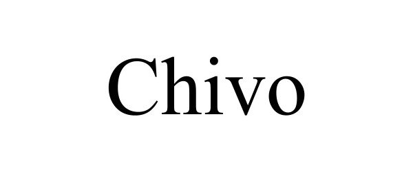 Trademark Logo CHIVO