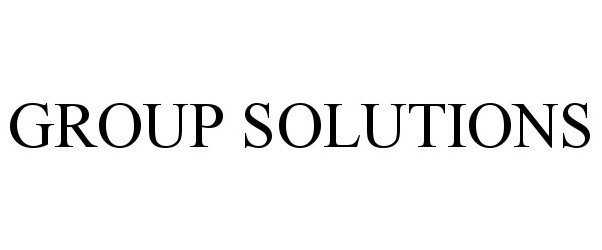  GROUP SOLUTIONS