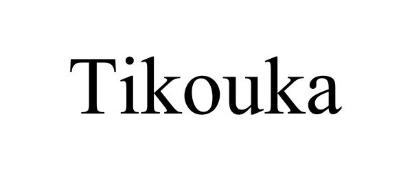 Trademark Logo TIKOUKA