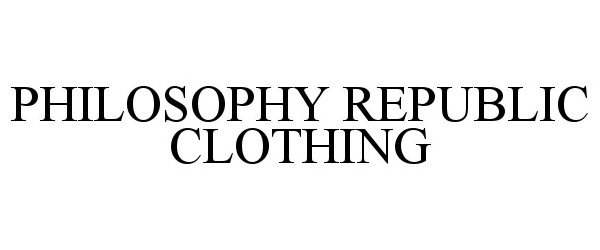  PHILOSOPHY REPUBLIC CLOTHING