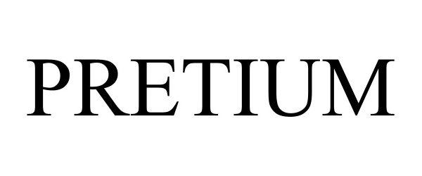 Trademark Logo PRETIUM
