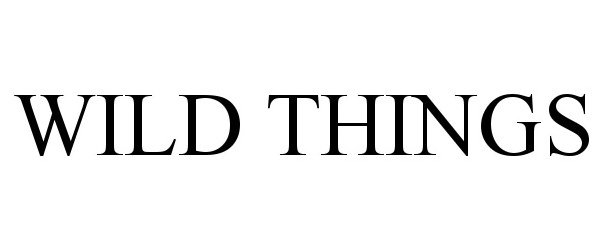 Trademark Logo WILD THINGS