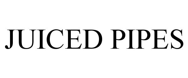 Trademark Logo JUICED PIPES