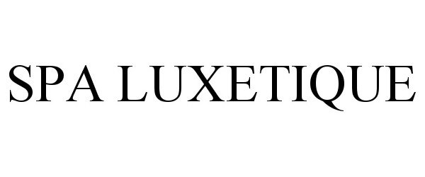 Trademark Logo SPA LUXETIQUE