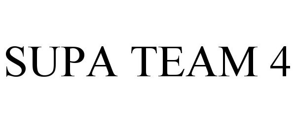 Trademark Logo SUPA TEAM 4