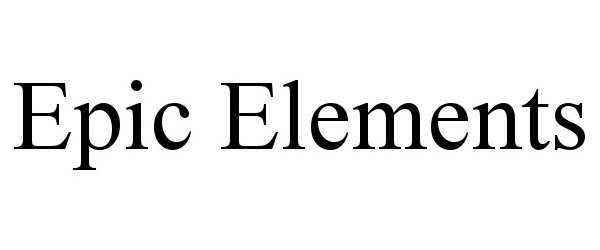 Trademark Logo EPIC ELEMENTS