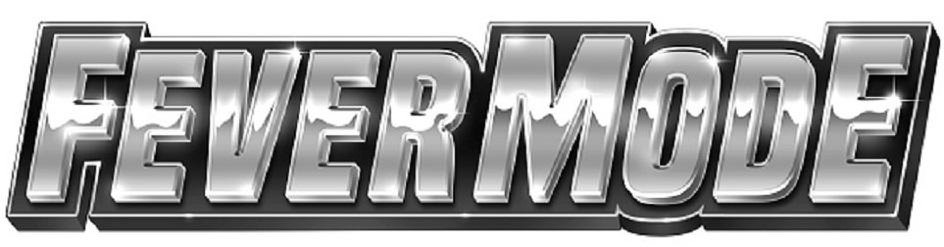 Trademark Logo FEVER MODE