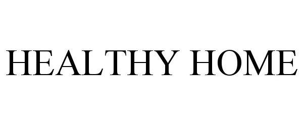  HEALTHY HOME