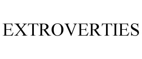 Trademark Logo EXTROVERTIES