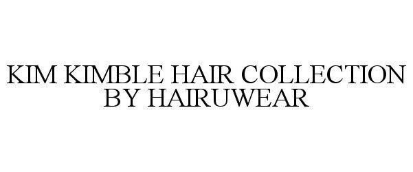  KIM KIMBLE HAIR COLLECTION BY HAIRUWEAR
