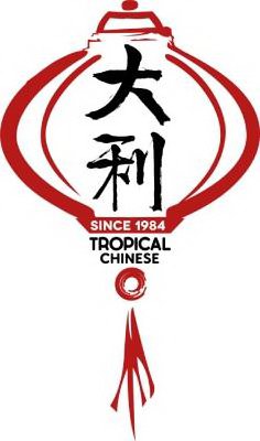 Trademark Logo SINCE 1984 TROPICAL CHINESE