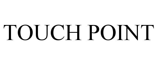  TOUCH POINT