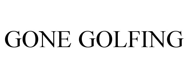 Trademark Logo GONE GOLFING