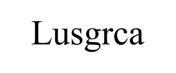 Trademark Logo LUSGRCA