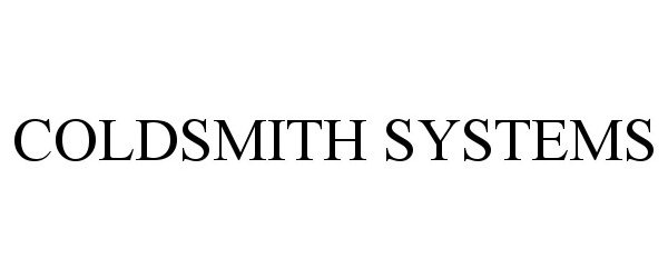 Trademark Logo COLDSMITH SYSTEMS