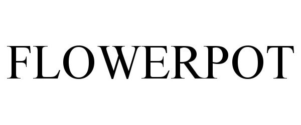 Trademark Logo FLOWERPOT