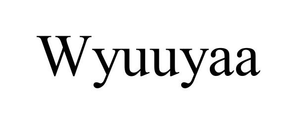  WYUUYAA