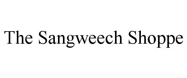  THE SANGWEECH SHOPPE