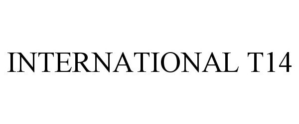 Trademark Logo INTERNATIONAL T14