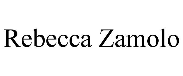 Trademark Logo REBECCA ZAMOLO