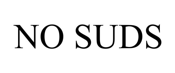 Trademark Logo NO SUDS