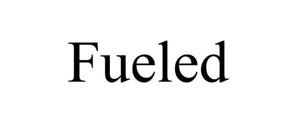  FUELED