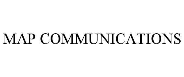 Trademark Logo MAP COMMUNICATIONS