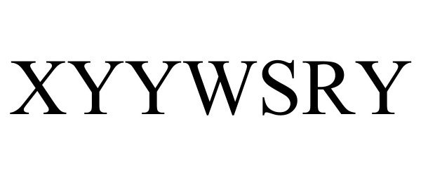 Trademark Logo XYYWSRY