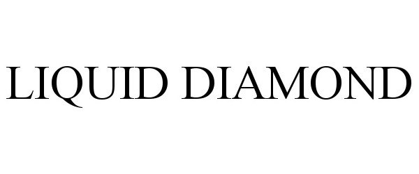 Trademark Logo LIQUID DIAMOND