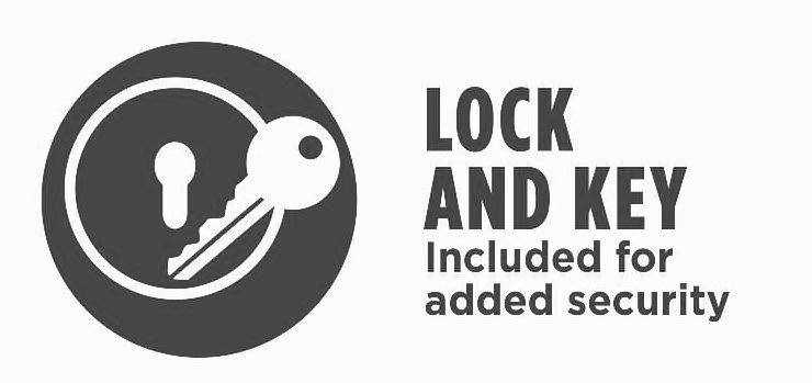  LOCK AND KEY INCLUDED FOR ADDED SECURITY