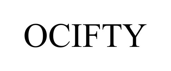 Trademark Logo OCIFTY