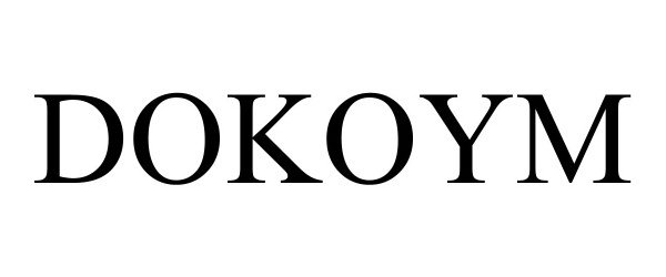 Trademark Logo DOKOYM