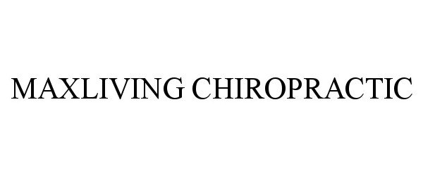 MaxLiving  Chiropractic