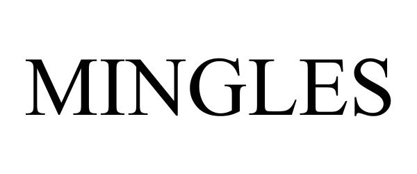 Trademark Logo MINGLES
