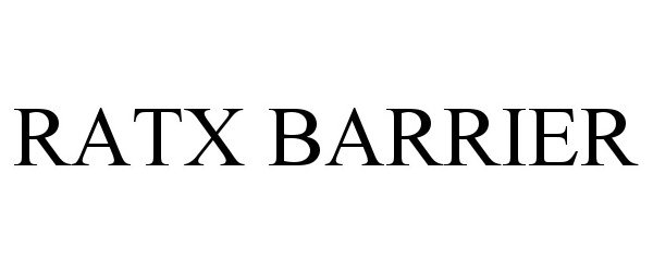  RATX BARRIER