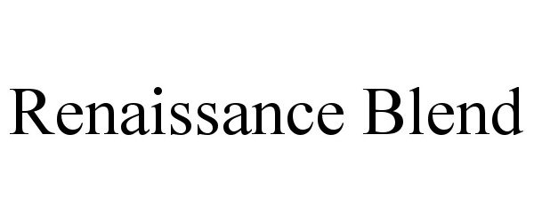 Trademark Logo RENAISSANCE BLEND