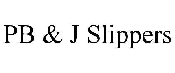 Trademark Logo PB &amp; J SLIPPERS