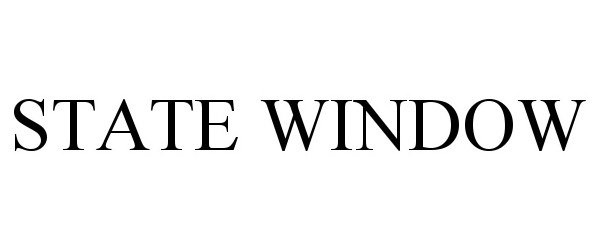 Trademark Logo STATE WINDOW