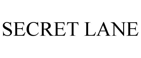 Trademark Logo SECRET LANE